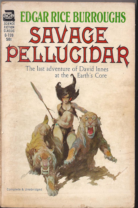 SAVAGE
                        PELLUCIDAR ; RARE FRAZETTA ART on ACE BOOK #
                        G-739 EDGAR RICE BURROUGHS 1963