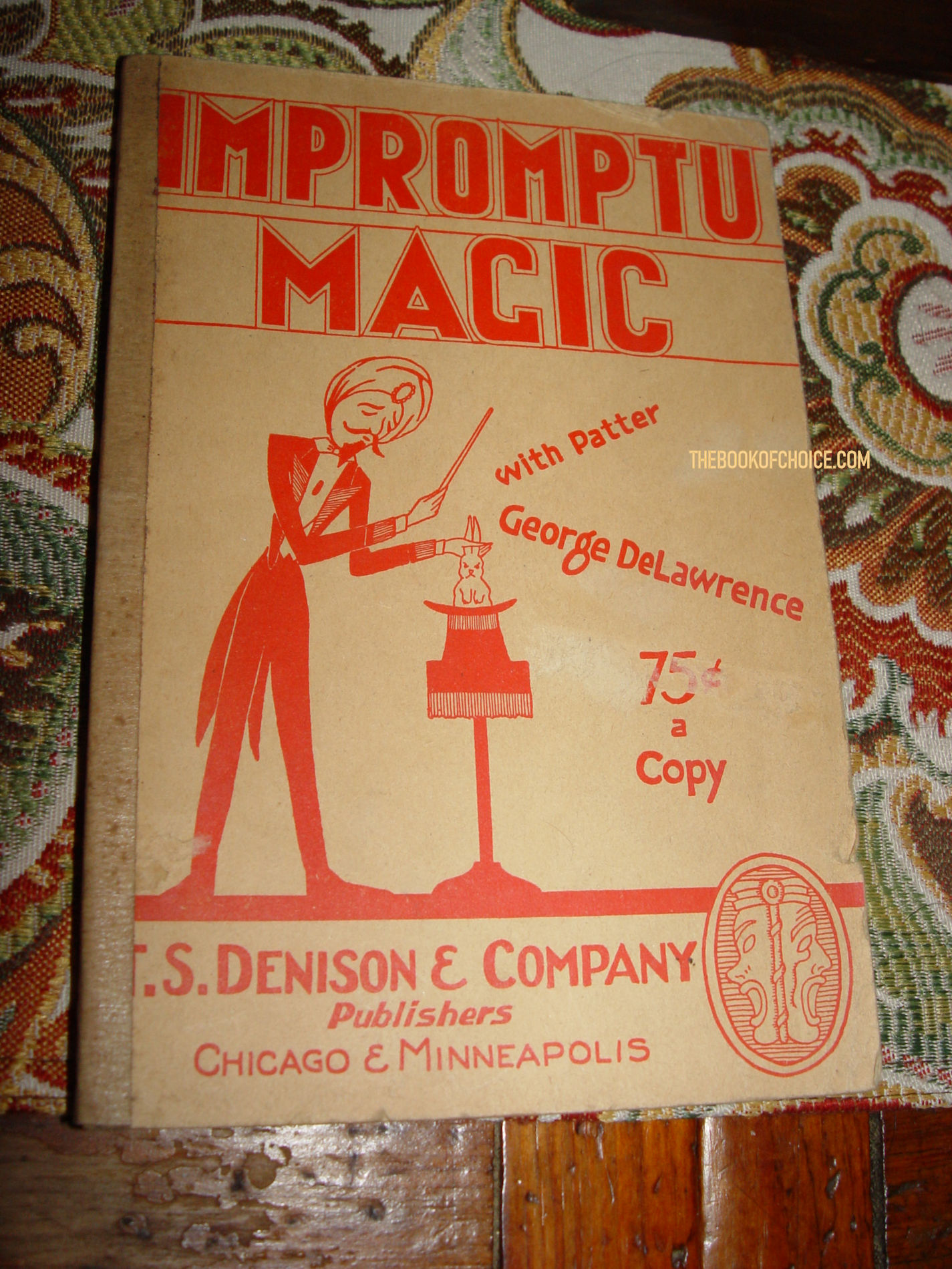 Impromptu Magic with Patter 1922 George
                        DeLawrence Denison & Co
