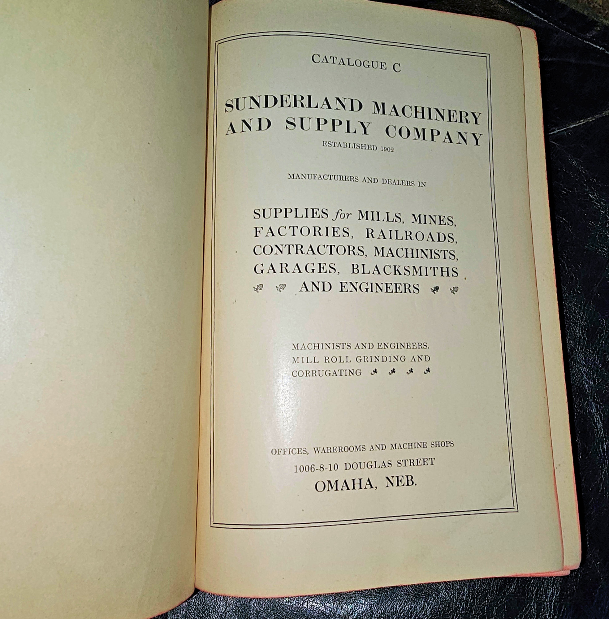 Sunderland's 1913 Catalog C Machinists
                          & Engineers Mill, Steam & Mechanical