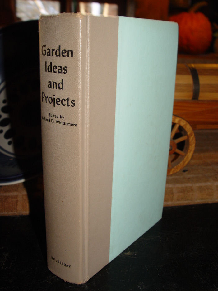 Garden Ideas and
                        Projects 1959 by Richard D. Whittemore