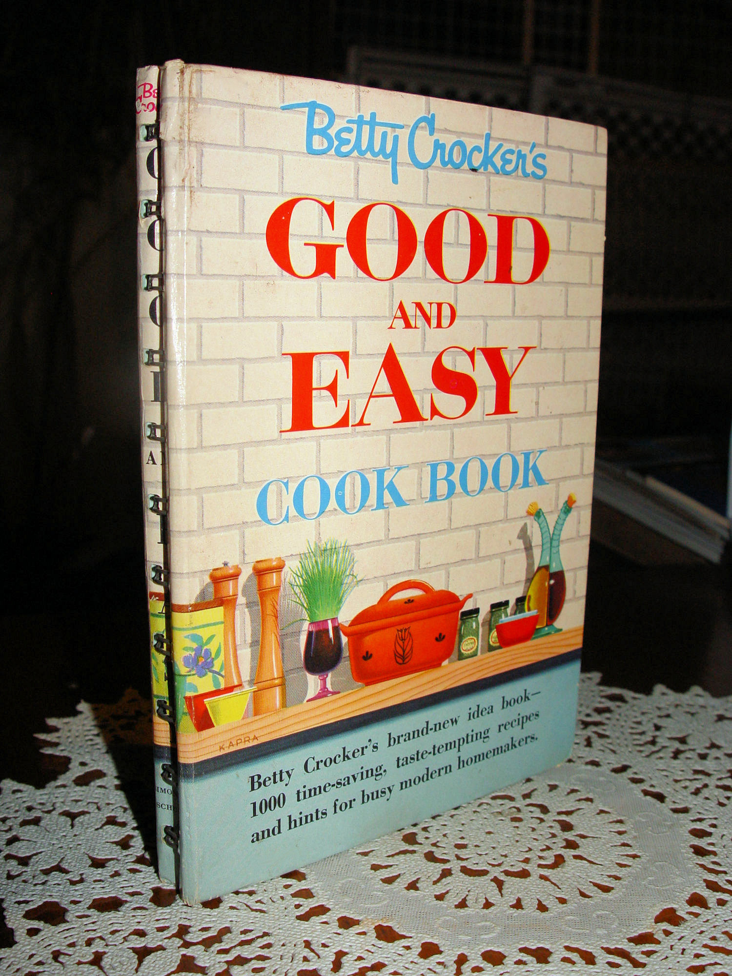 Betty Crocker's Good and Easy Cook Book
                        1954; First Edition