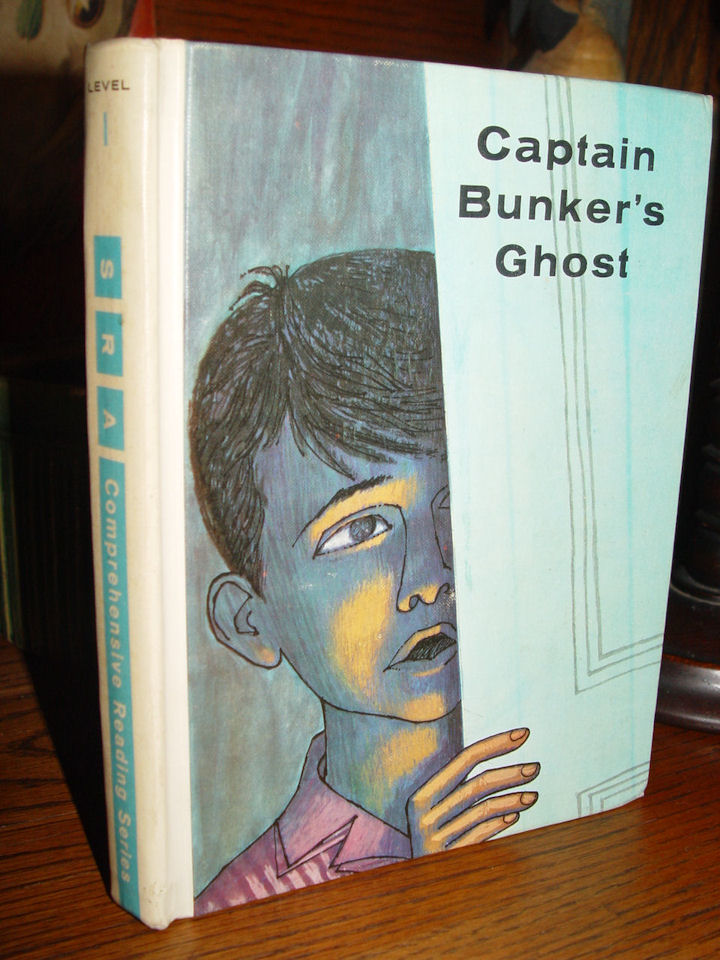 Captain Bunker's Ghost SRA School Reader
                        Level I 1966