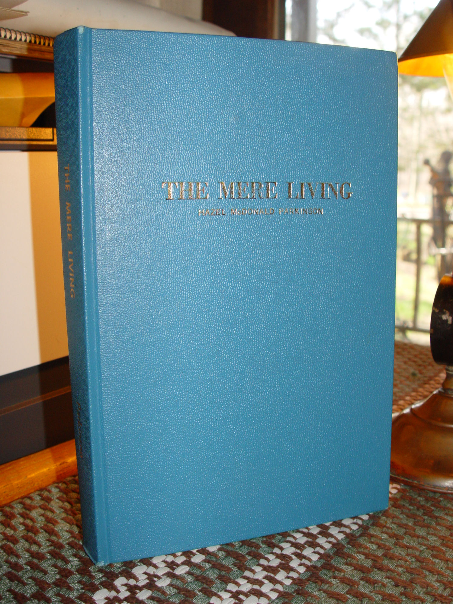 THE MERE LIVING A Biography of the Hartney
District by Hazel M. Parkinson