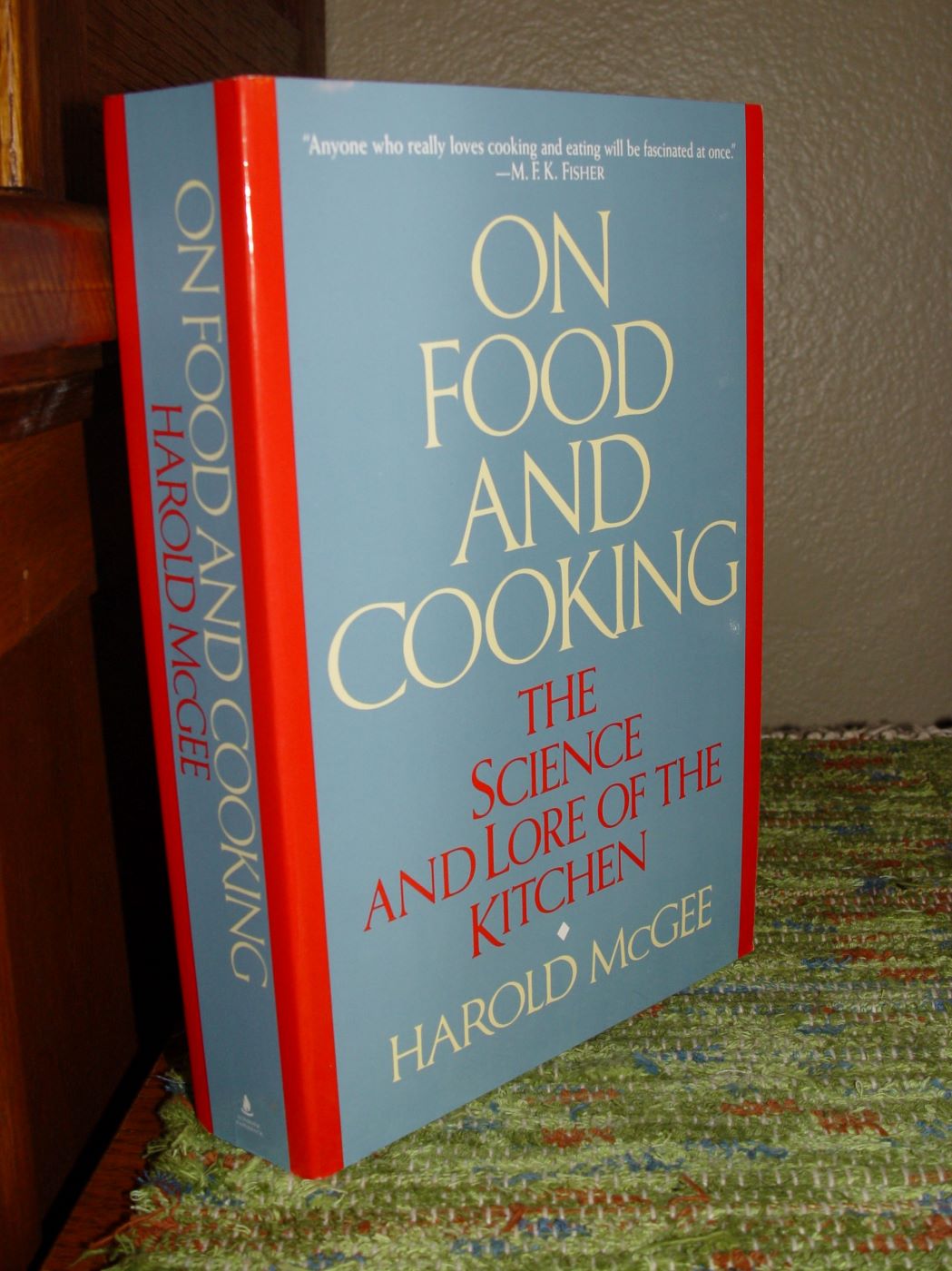 On Food and Cooking: The Science and Lore
                        of the Kitchen  1st Ed. 2003 Harold McGee