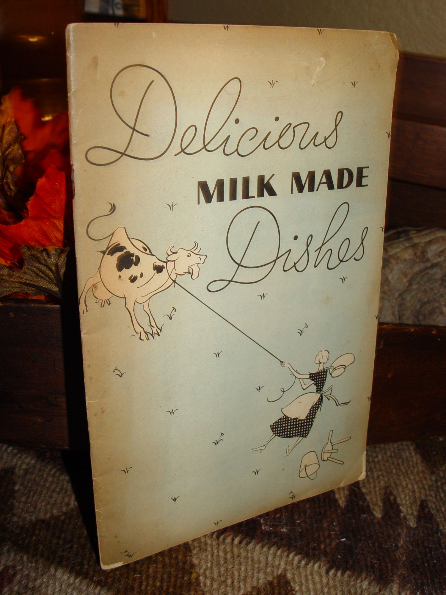 1935 Delicious Milk Made Dishes; White
                        House Cookbook, Margaret Fishback