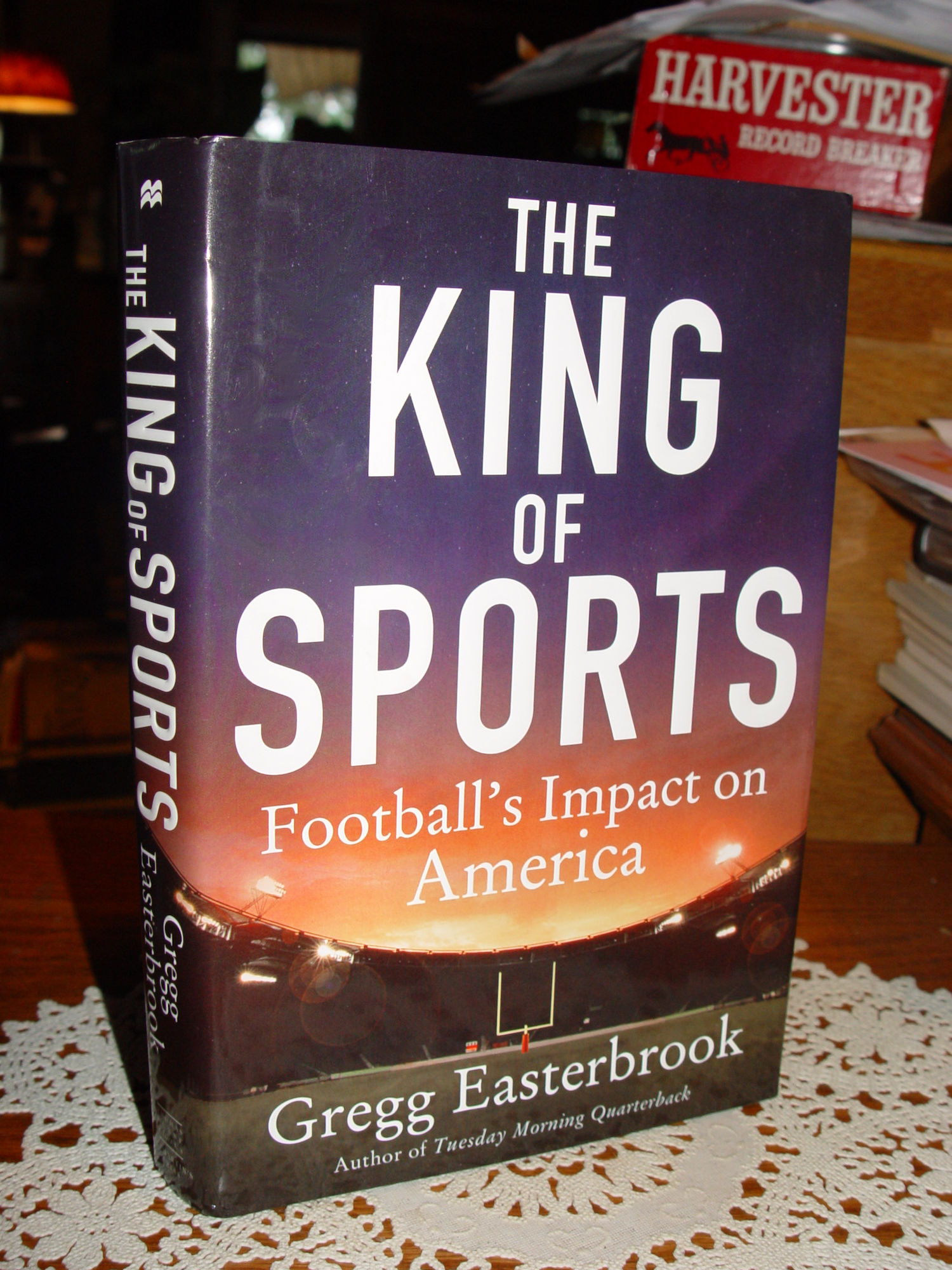 The King of Sports 2013; Football's Impact
                        on America Gregg Easterbrook