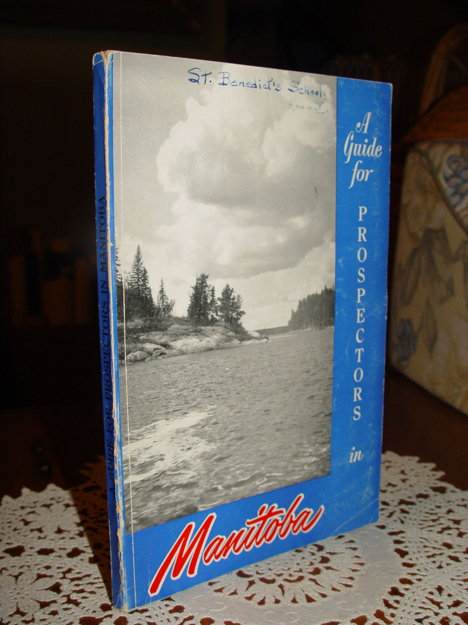 A Guide for Prospectors in Manitoba 1952 -
                        Mines Branch