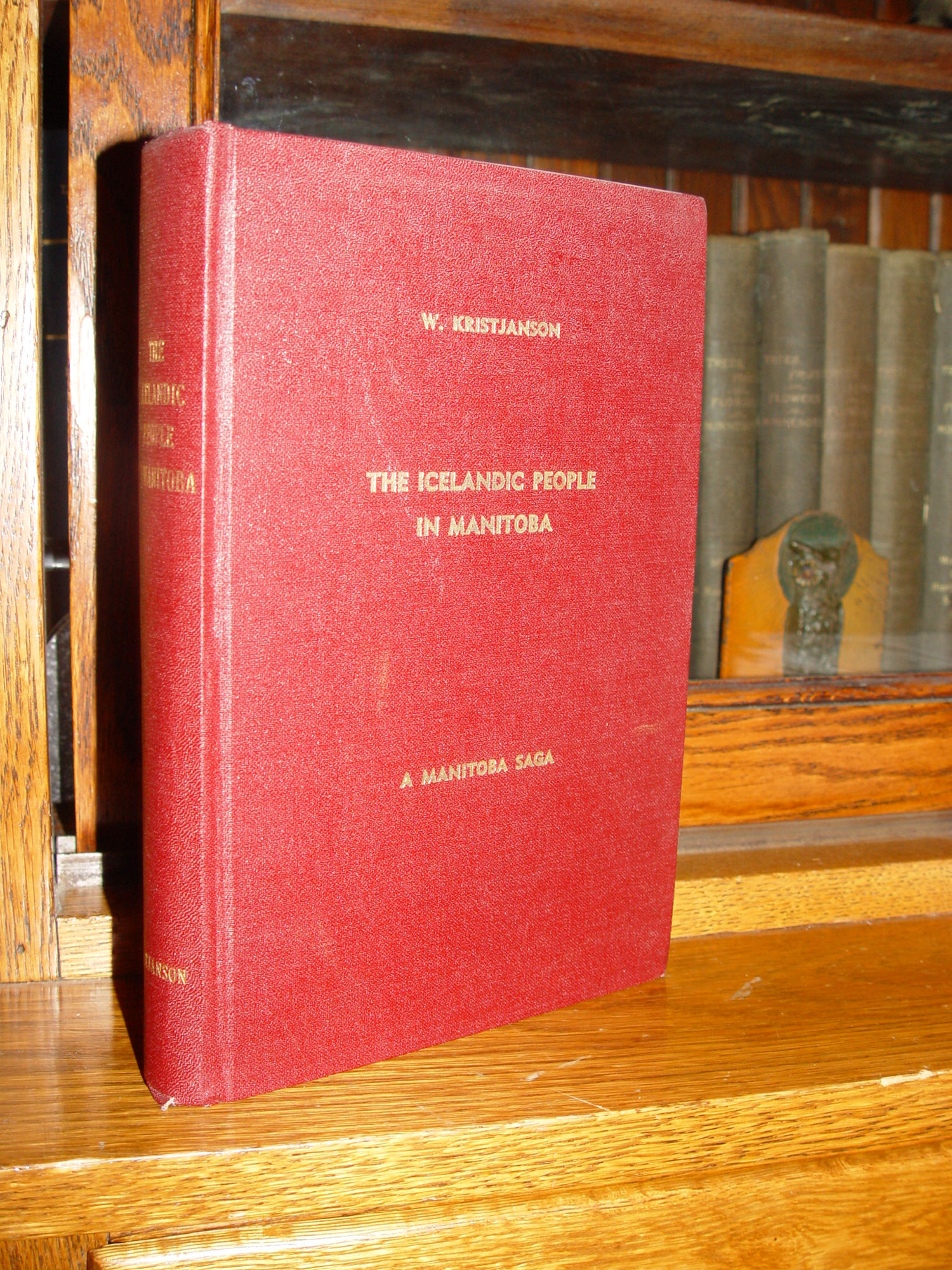 The Icelandic People in Manitoba 1965 1st
                        Ed. by Wilhelm Kristjanson