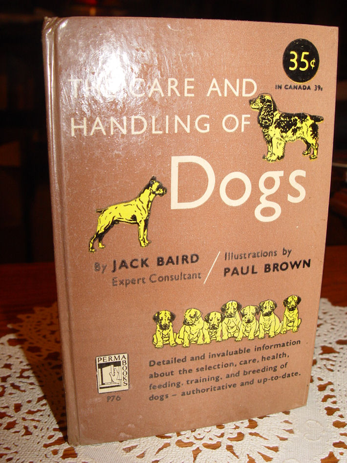 The Care and Handling of Dogs by Jack
                        Baird, 1950