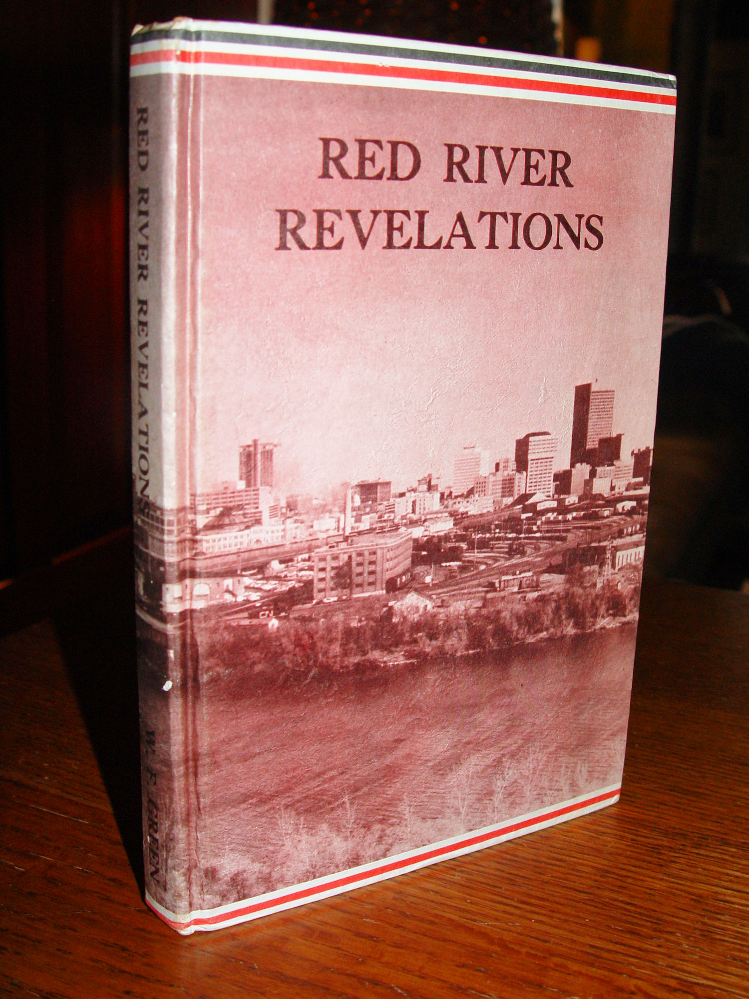Red River Revelations by Wilson F. Green ;
                        Red River Settlement No. 159 in Limited Signed
                        Edition