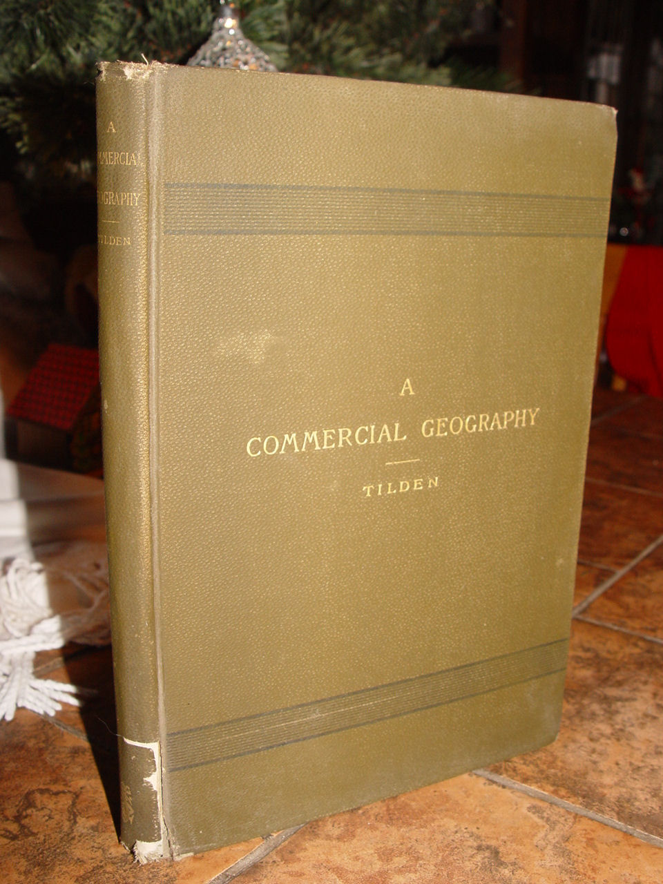 A Commercial
                        Geography 1892, John Newel Tilden Peekskill
                        Military Academy