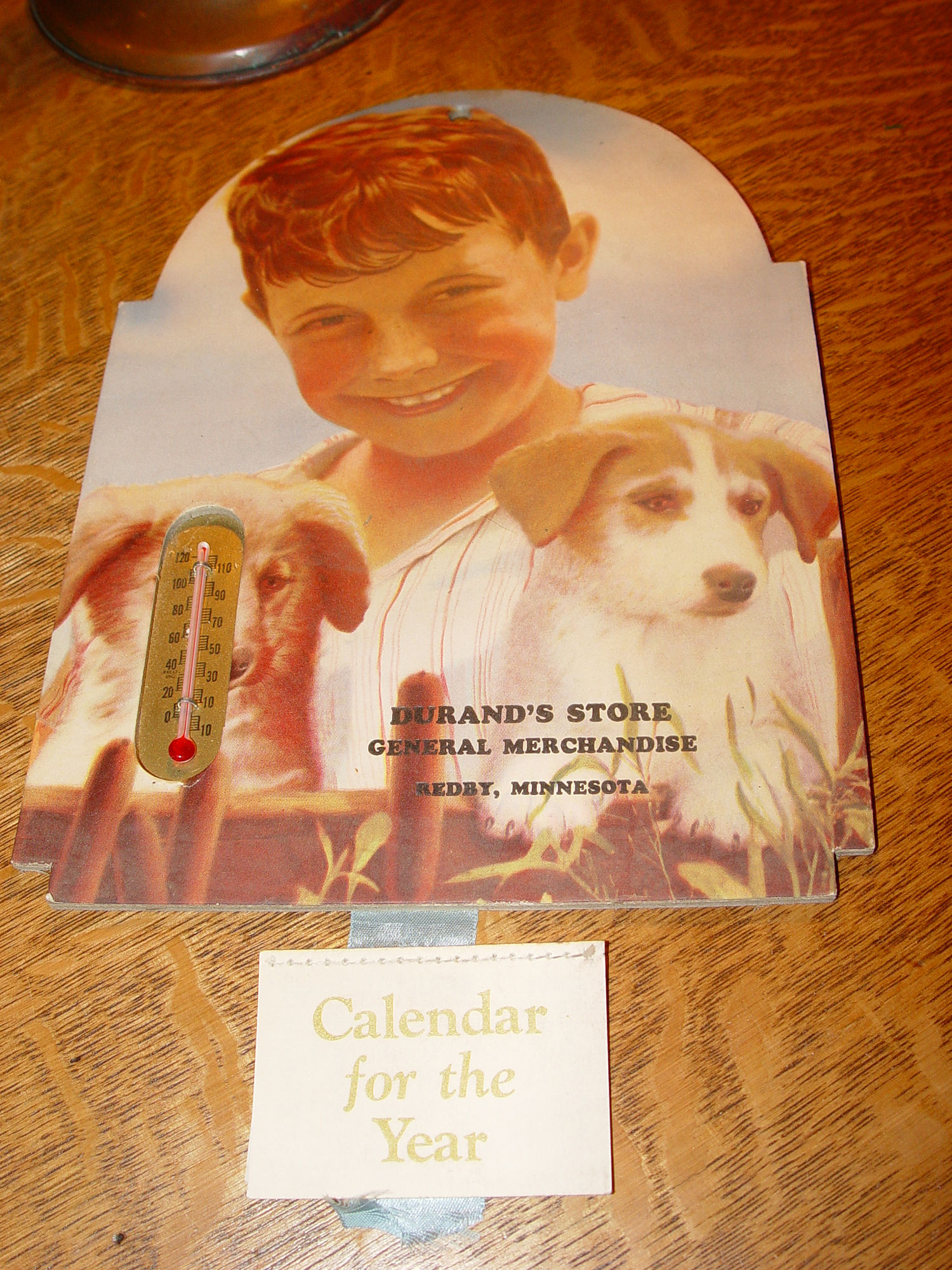 1940s Mabel Rollins Harris Boy &
                        Collies Art Calendar, Thermometer Durand's Store
                        Redby Minn