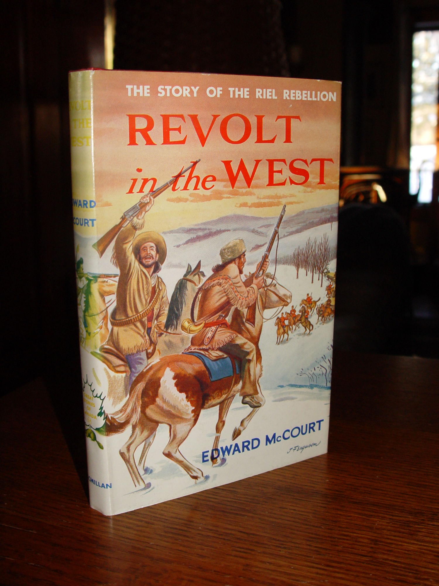 Revolt in the West; the Story of the Riel
                        Rebellion by Edward McCourt 1966 -- Canadian
                        History