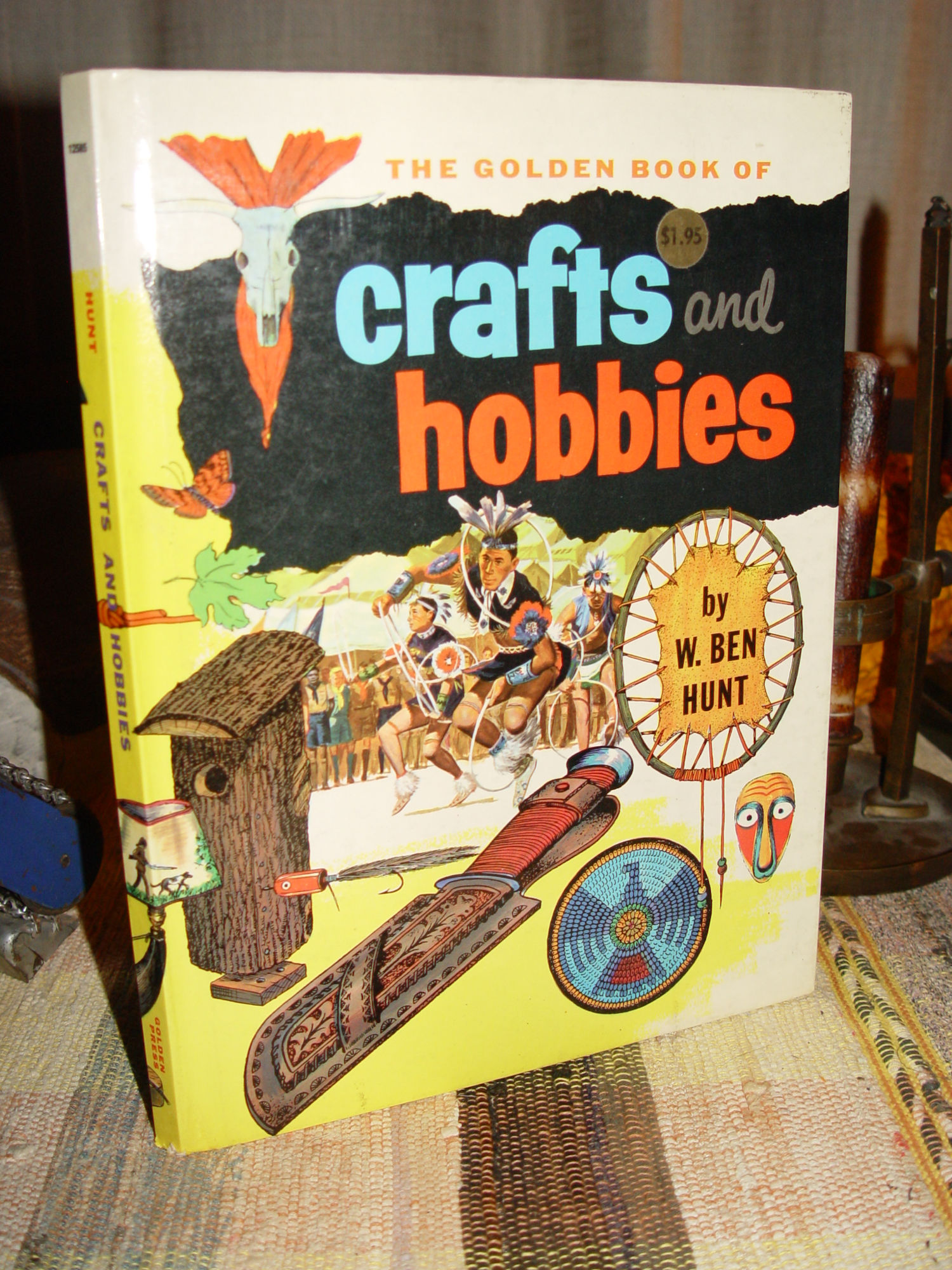 The Golden Book of Crafts and Hobbies 1965
                        by W. Ben Hunt