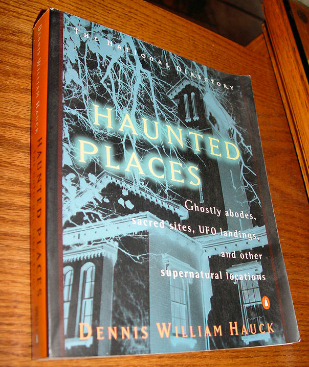 Haunted Places: The National Directory 1996
                        by Dennis William Hauck