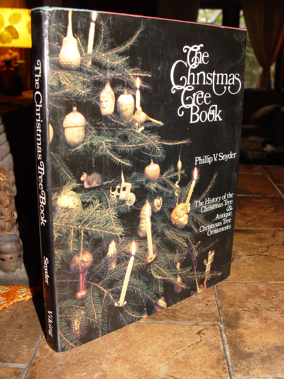 The Christmas Tree Book 1976: Antique
                        Christmas Ornaments; Phillip V. Snyder