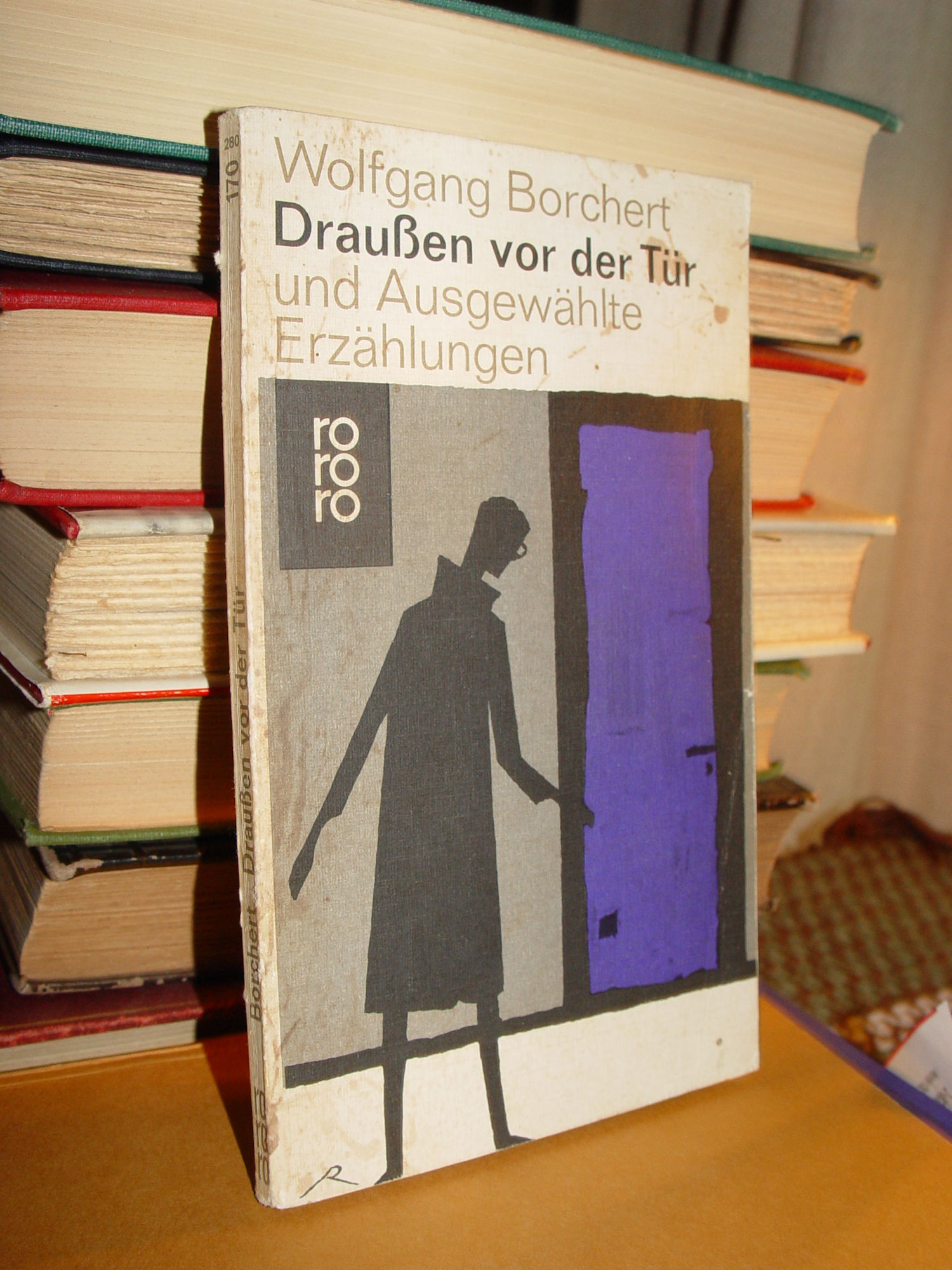 Draussen Vor Der Tur
                                - 1967 German Ed. Wolfgang Borchert