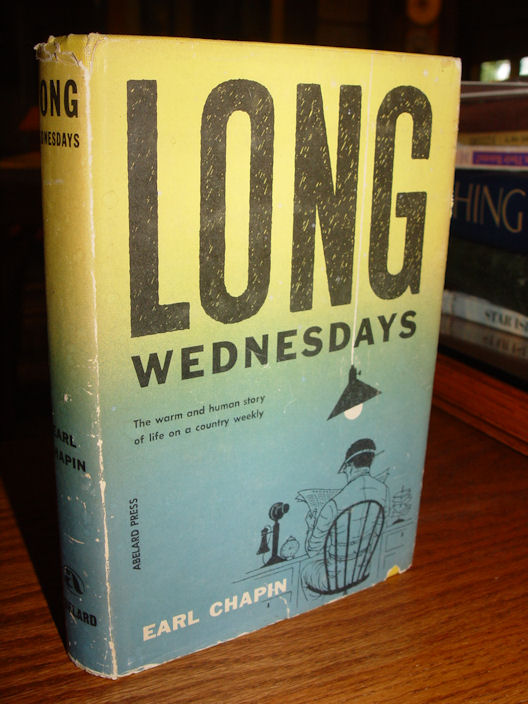 Long Wednesdays
                        1953 by Earl V. Chapin HC/DJ