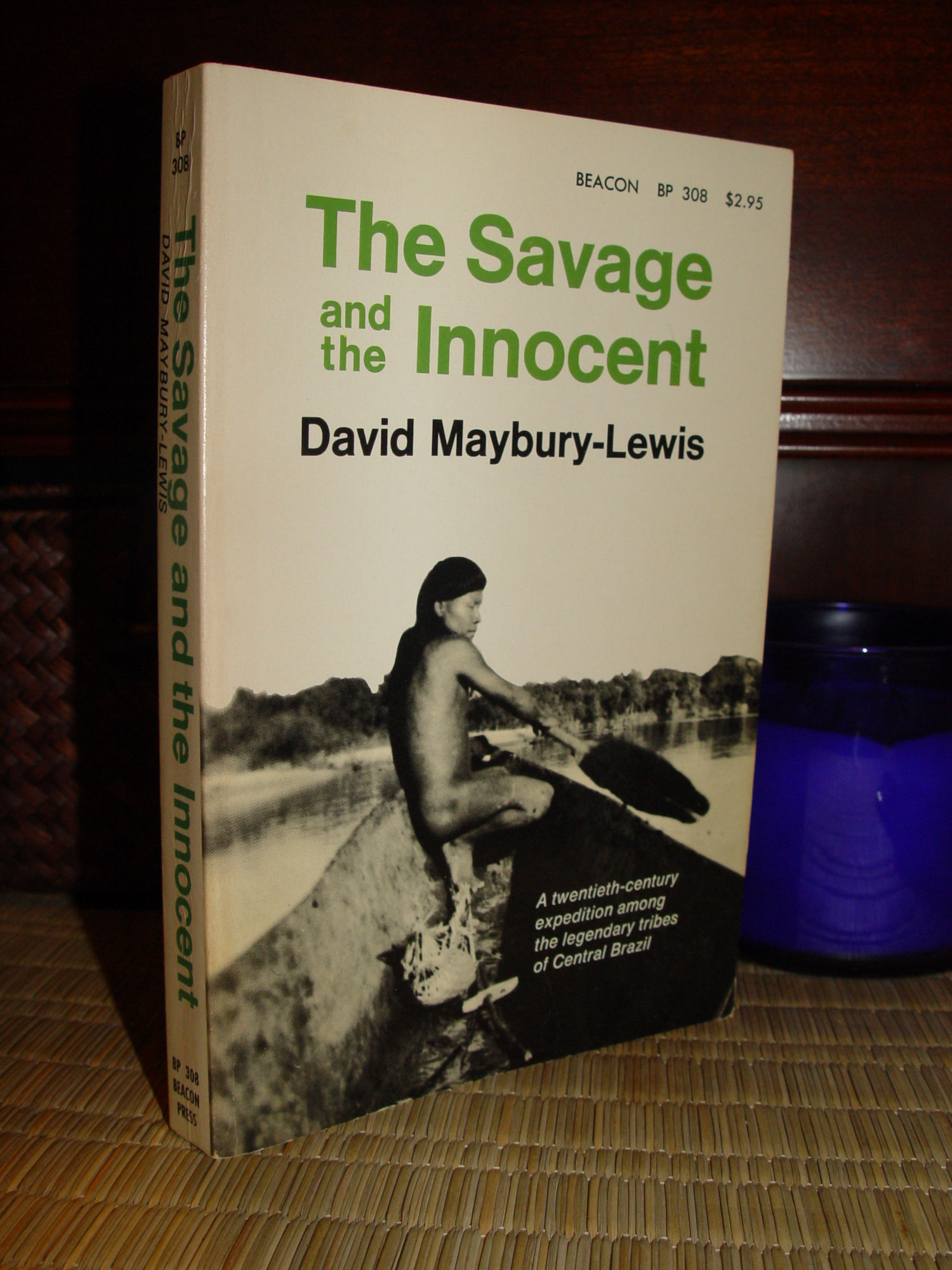 The
                Savage and the Innocent 1965 by David Maybury-Lewis