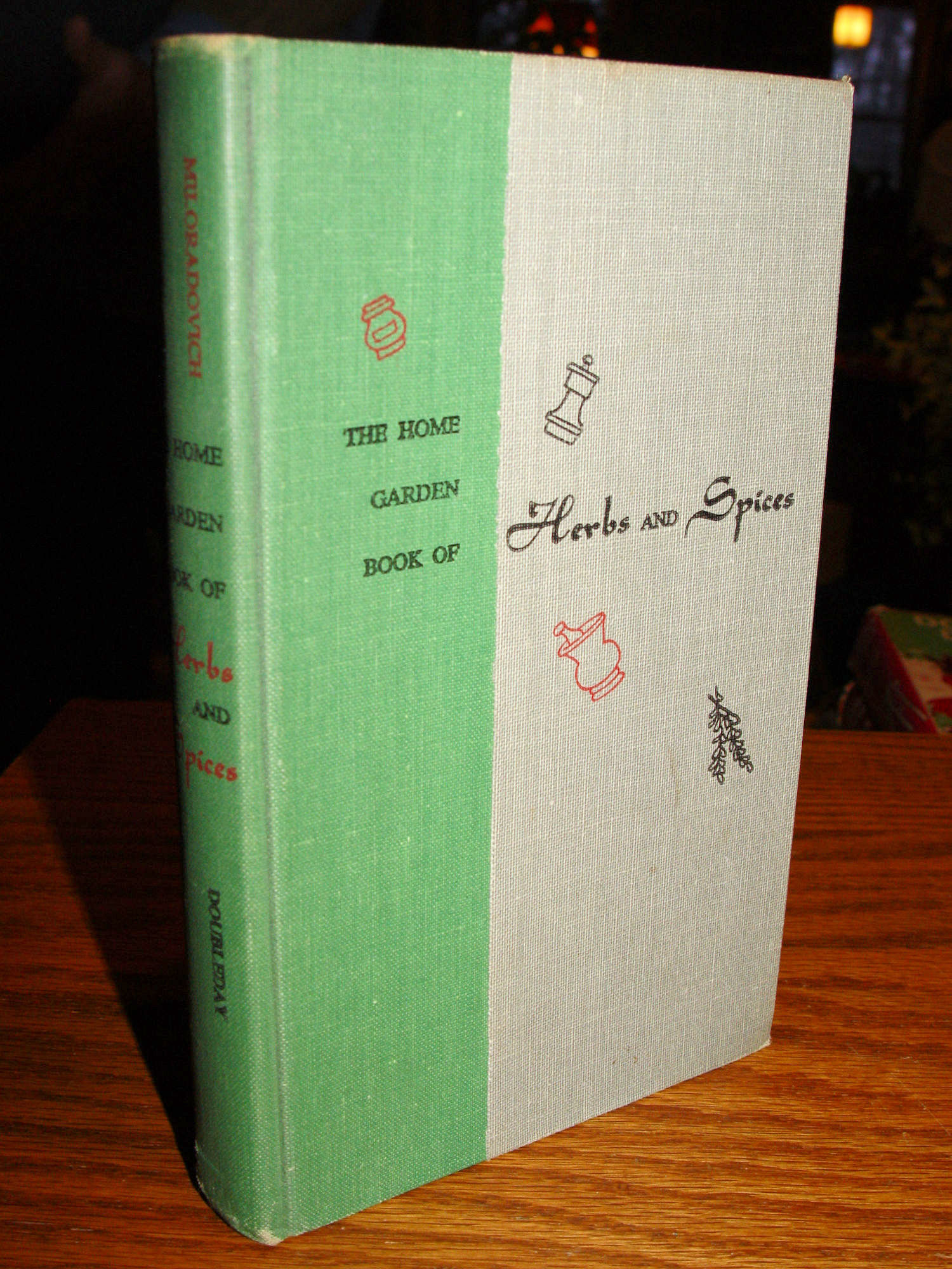 The Home Garden Book of Herbs and Spices
                        1952 M. E. Grabovich
