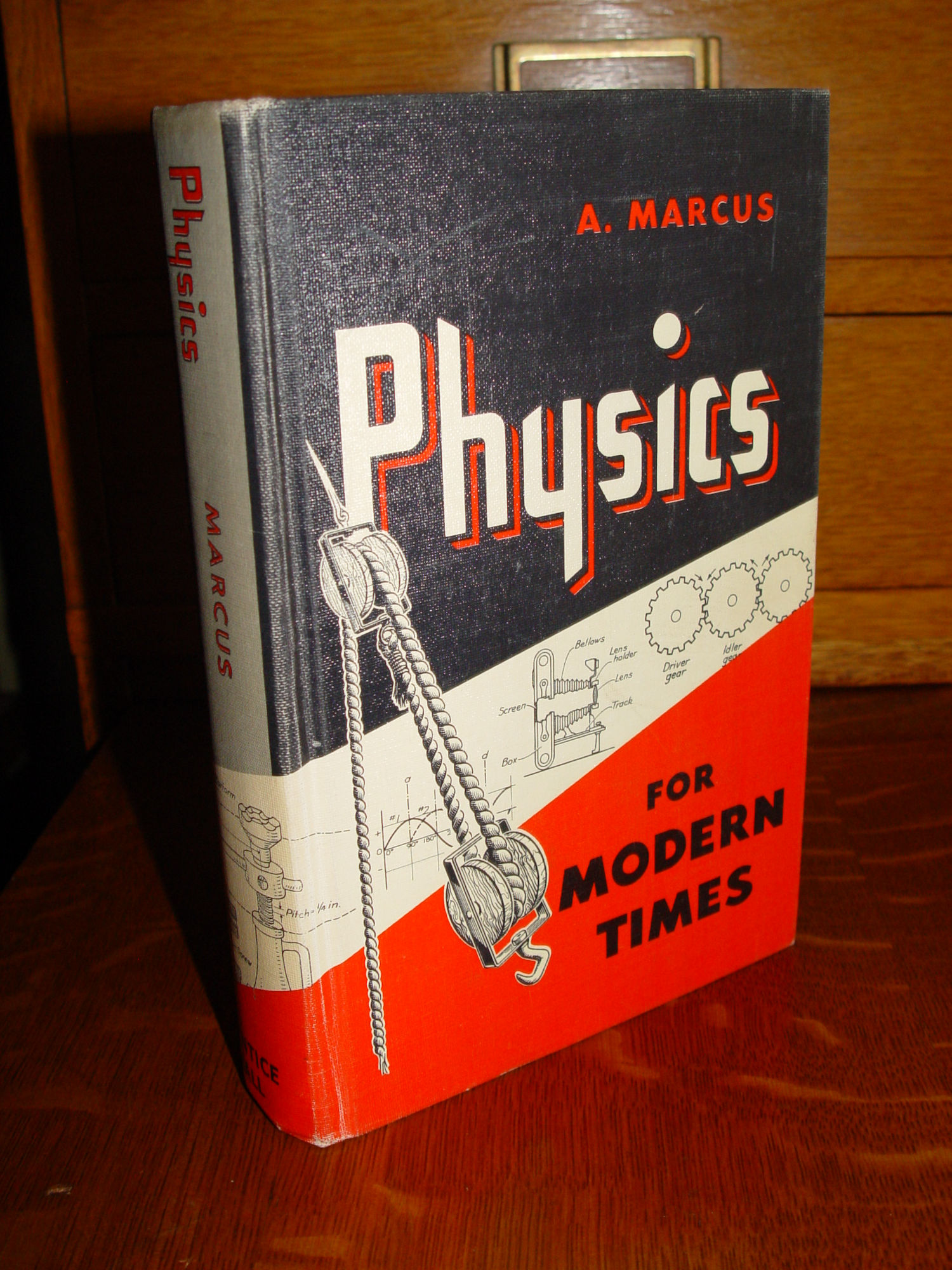 Physics, For
                        Modern Times  1952 by Marcus Abraham