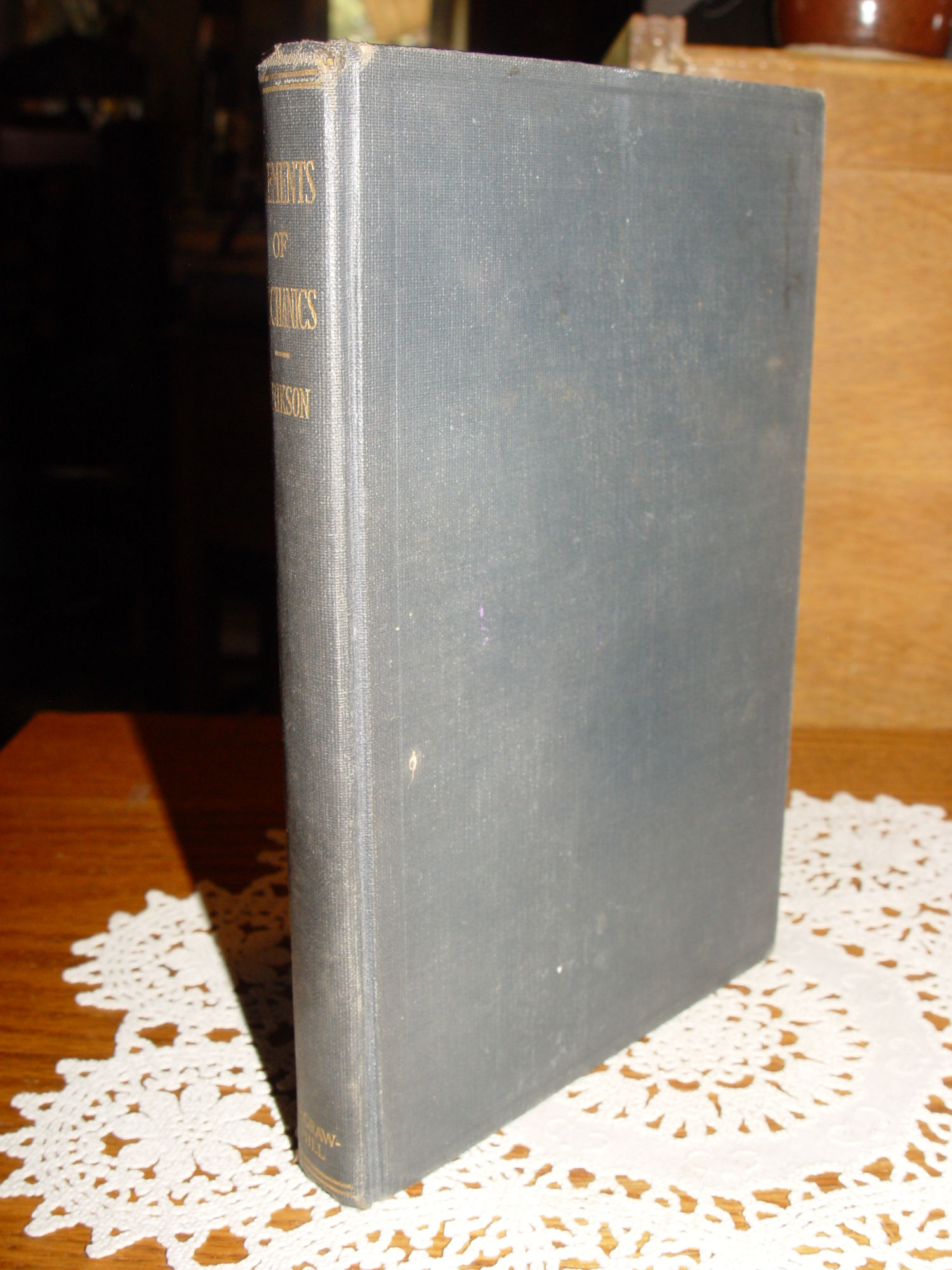 Elements of Mechanics by Henry Anton
                        Erikson 1932 U of M 2nd Ed.