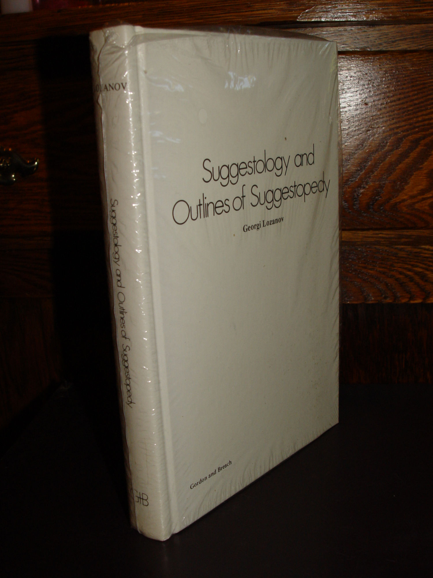 Suggestology and Outlines of Suggestopedy 1978
                (Psychic studies) by Georgi Lozanov