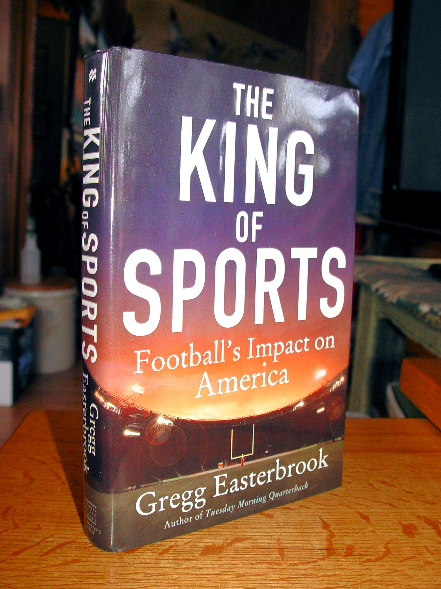 The King of Sports 2013; Football's Impact
                        on America Gregg Easterbrook