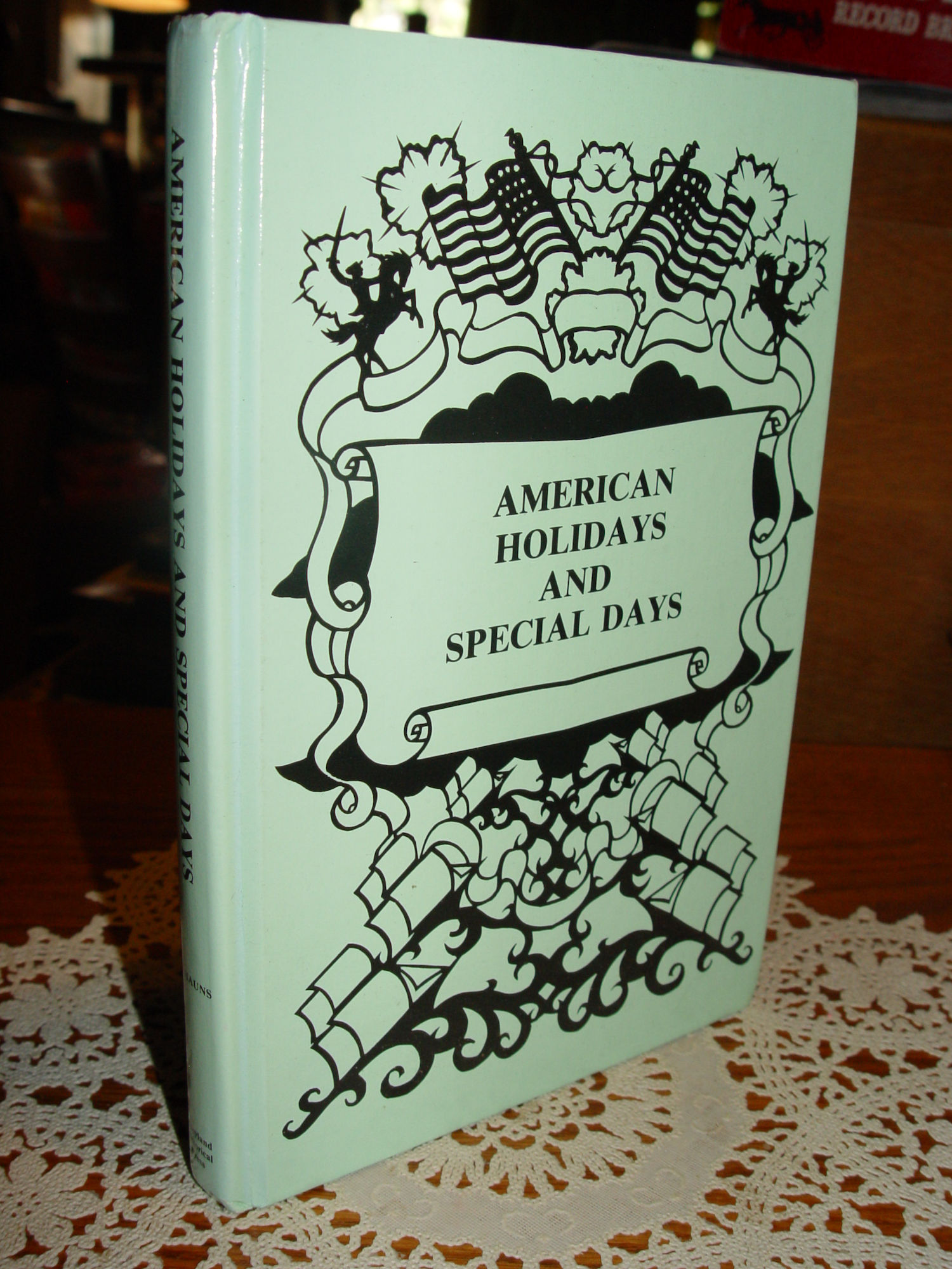 American Holidays and Special Days 1986
                        George and Virginia Schaun
