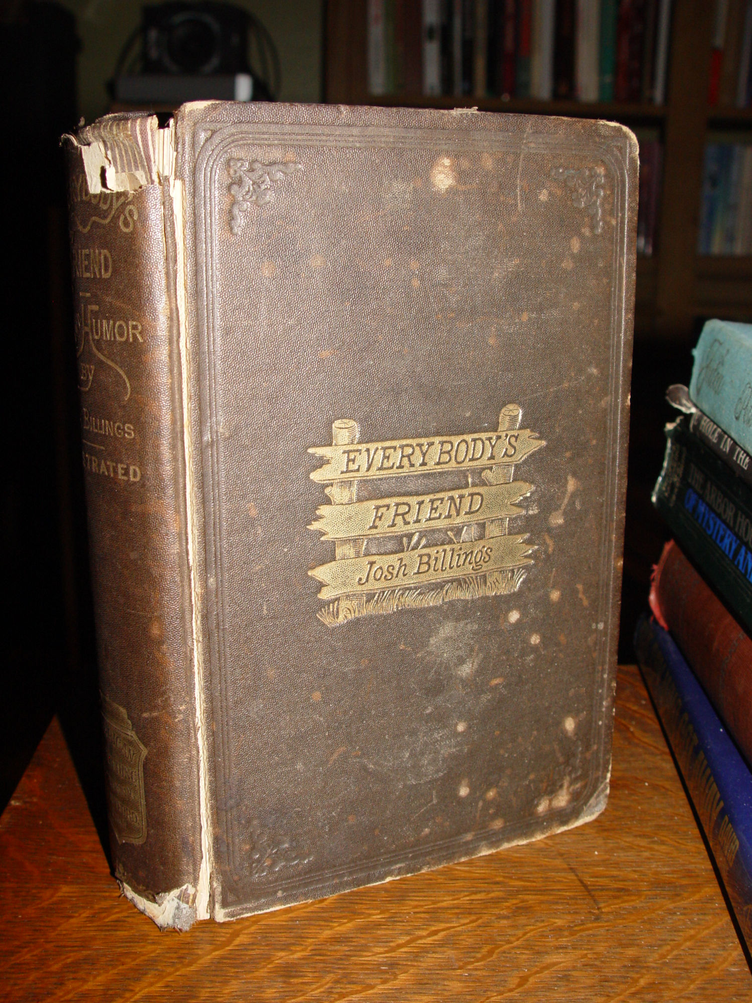 Everybody's Friend , Or; Josh Billing's
                        Philosophy of Wit and Humor 1873