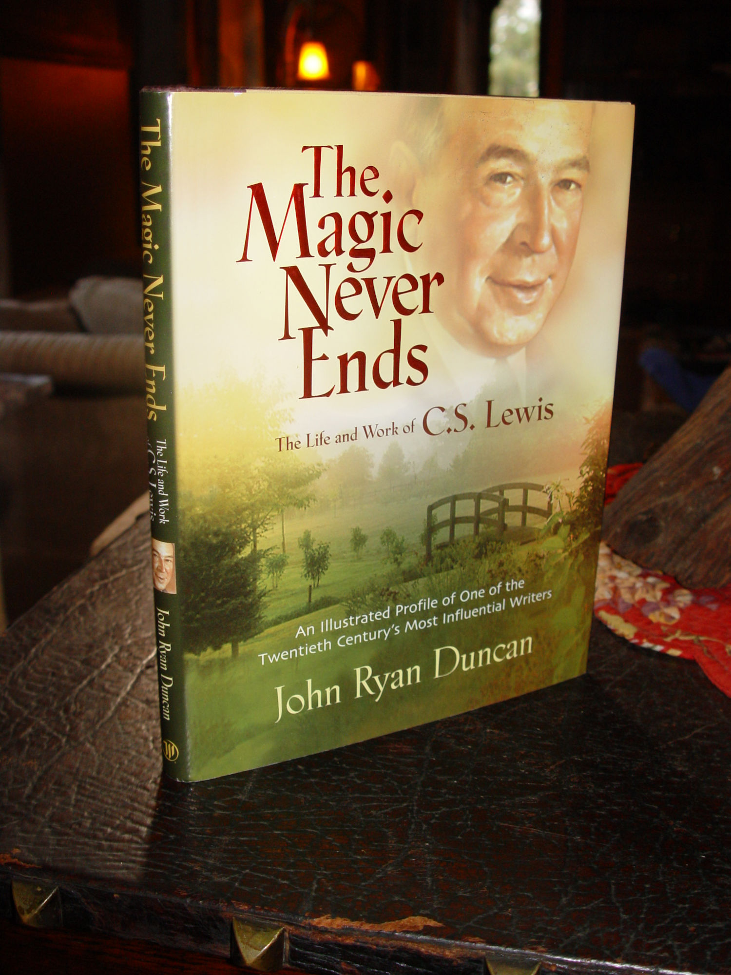The Magic Never
                        Ends - The Life and Work of C.S. Lewis 2001 by
                        John Ryan Duncan