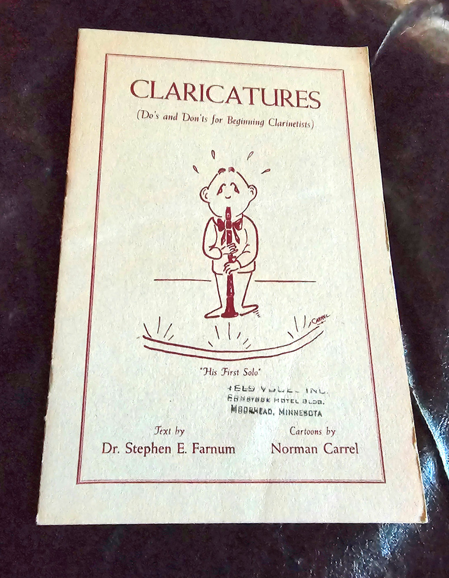 1956 Claricatures : do's and don'ts for
                        beginning clarinetists by Dr. Stephen E. Farnum;
                        cartoons by Norman Carrel