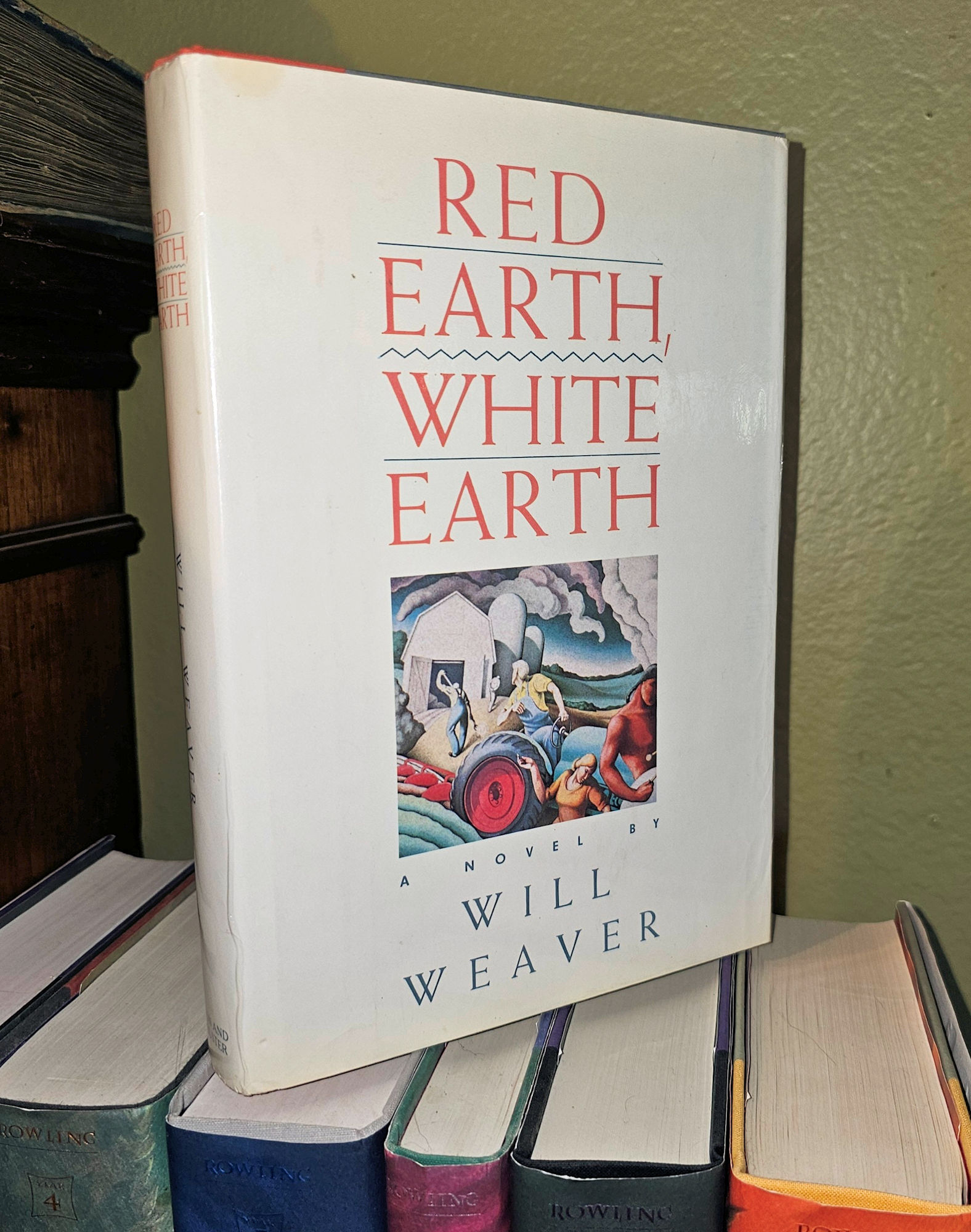 1986 Red Earth, White Earth Signed by Will
                        Weaver; Chippewa Indian Story