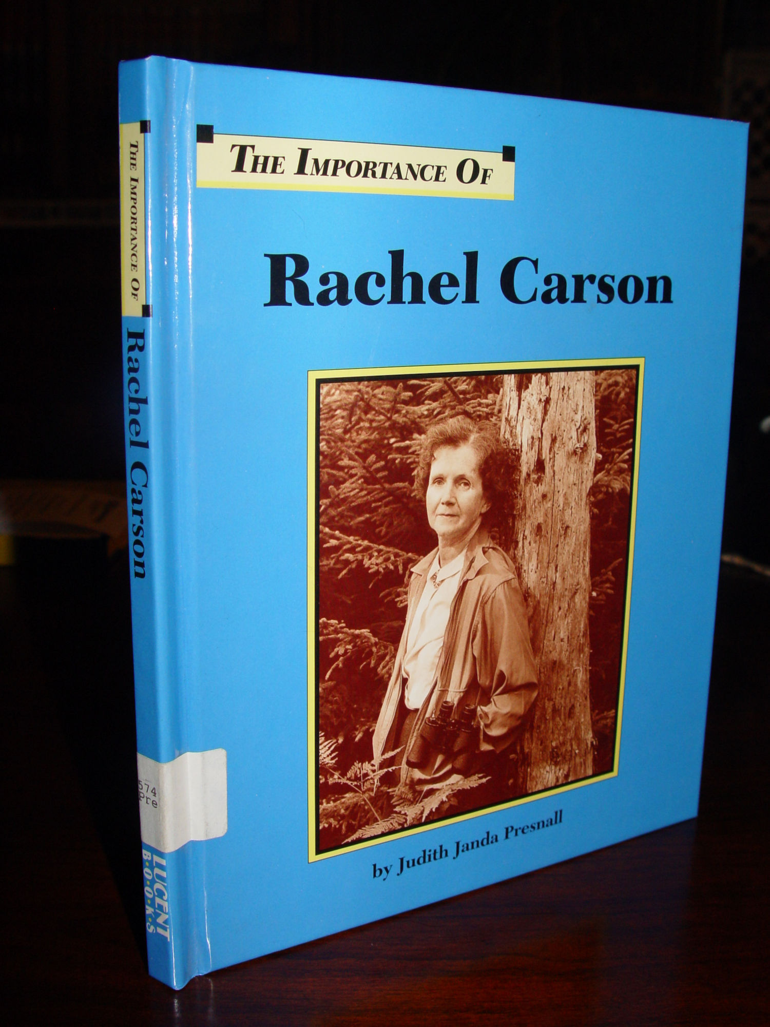 The Importance
                        of Rachel Carson 1995 by Judith Presnall