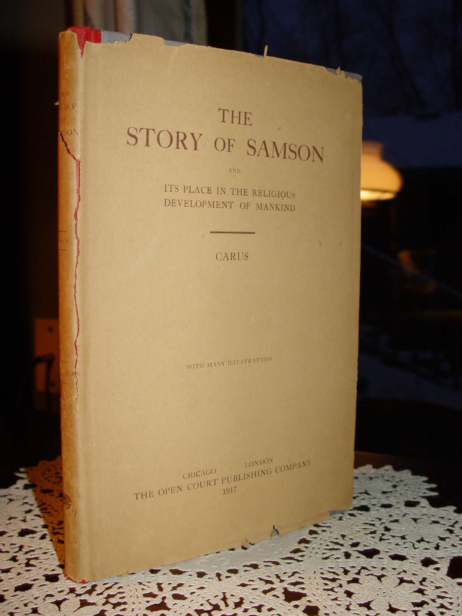 The Story Of Samson and Its Place In the
                        Religious Development Of Mankind 1917 Paul
                        Carus