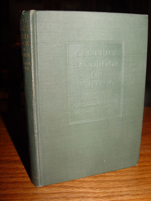 CENTURY HANDBOOK OF
                WRITING by Greever, Garland 1918