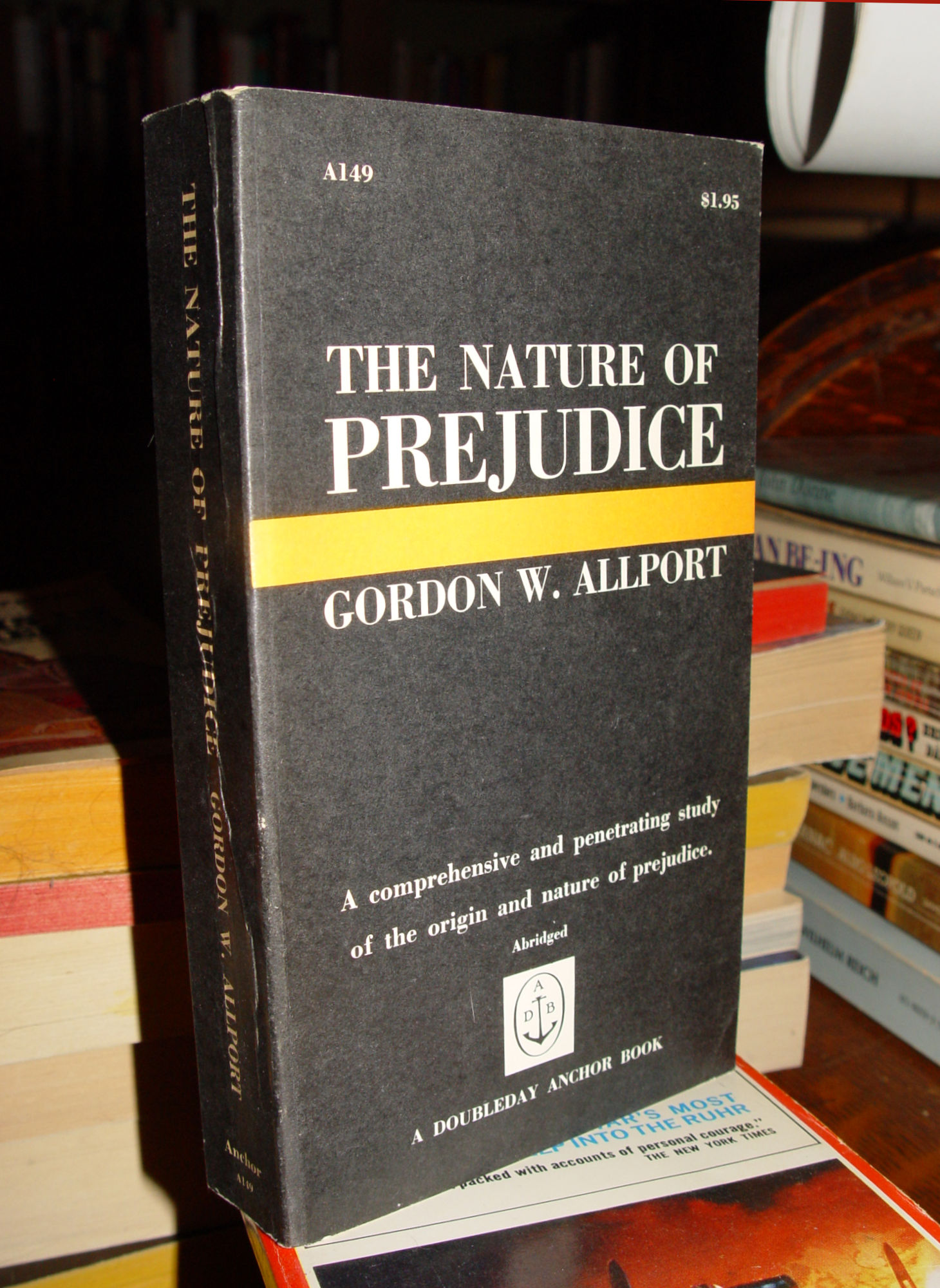 The Nature of Prejudice by Gordon W.
                        Allport 1958 Doubleday Anchor