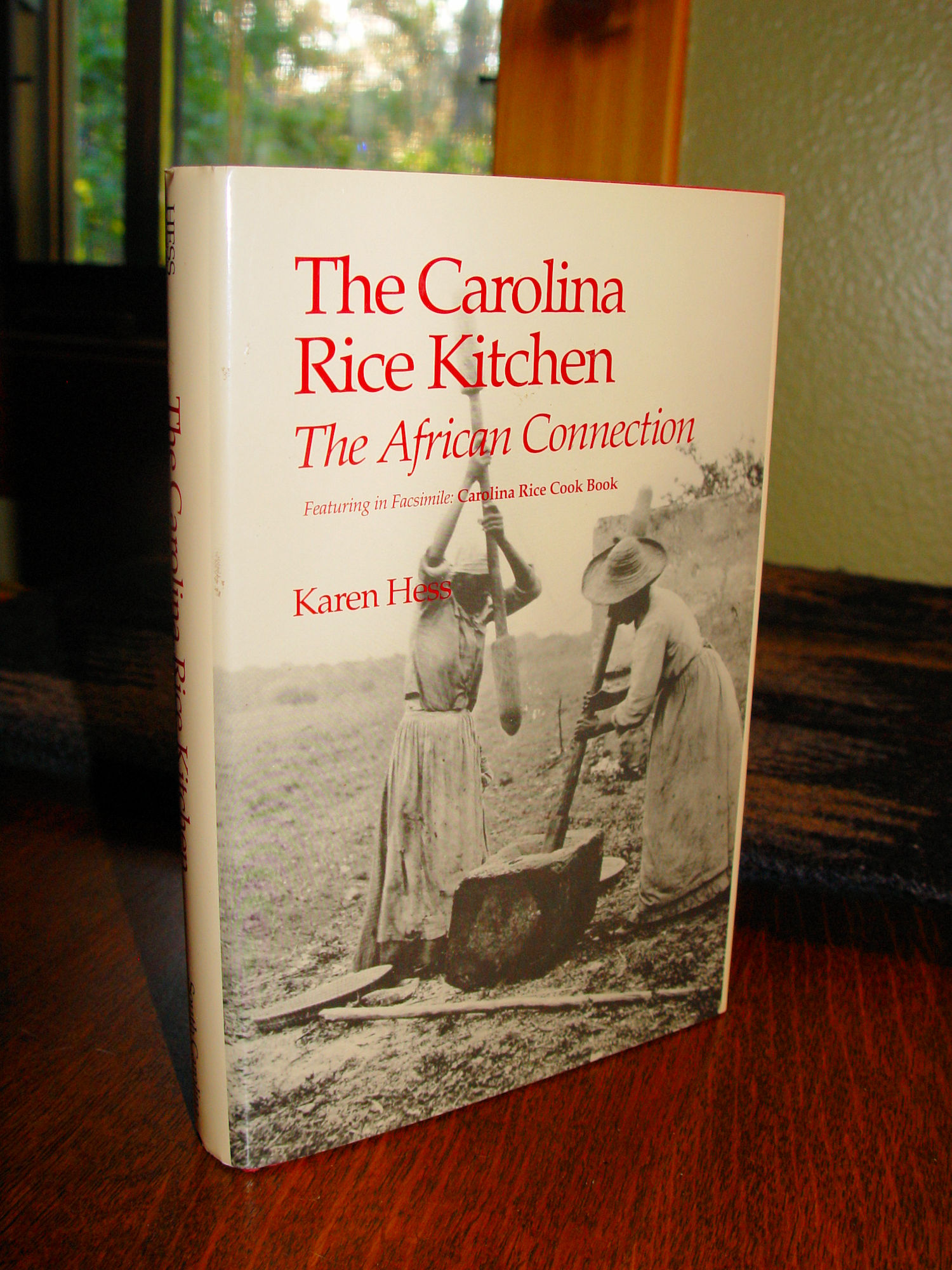 The Carolina Rice Kitchen, The African
                        Connection 1992 Karen Hess