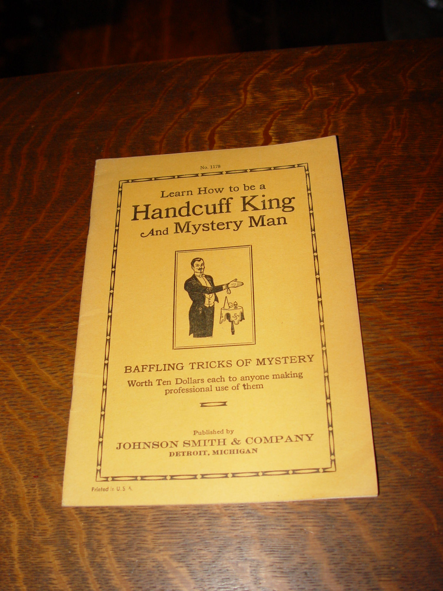 Learn How to be a Handcuff King and Mystery
                        Man; Vintage Magic and More No. 1178