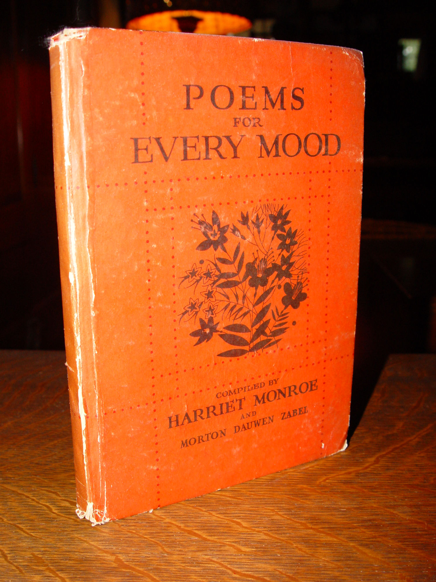 Poems for Every Mood 1933 by Harriet Monroe
                        & Morton Dauwen Zabel