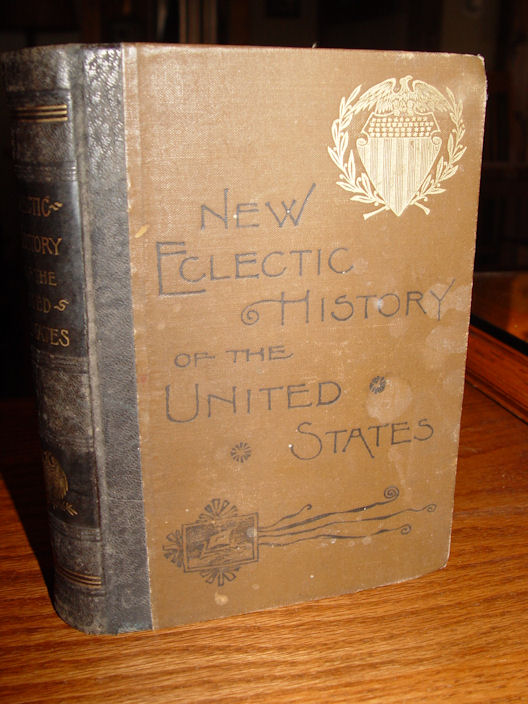 New Eclectic History of the United States
                        1890 by M. E. Thalheimer