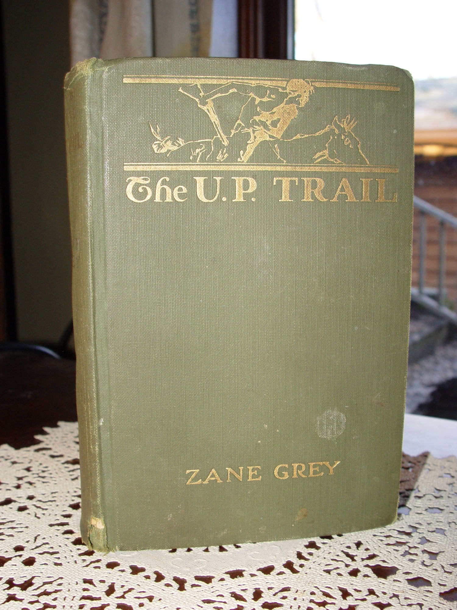 The U.P. Trail, Harper & Brothers, 1918
                        by Zane Grey