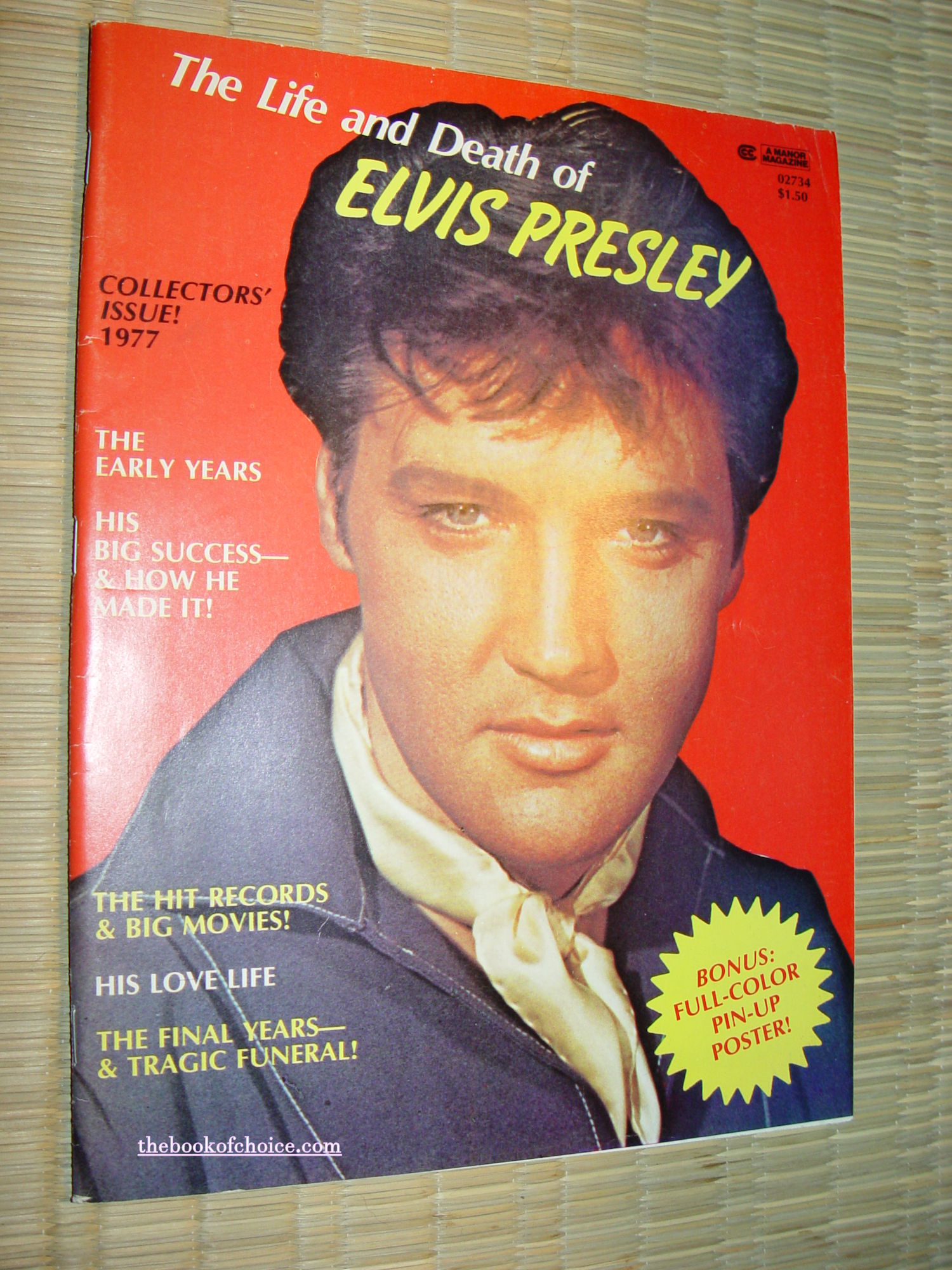 The Life and Death of Elvis Presley
                        Collectors Issue 1977 - Pin Up Poster