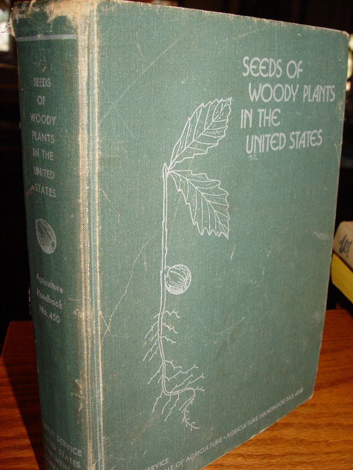 Seeds of Woody Plants in the United States
                        1974 Dept. of Agriculture