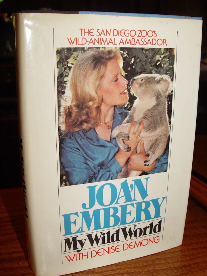My Wild World by Joan Embery and Denise
                        Demong 1980