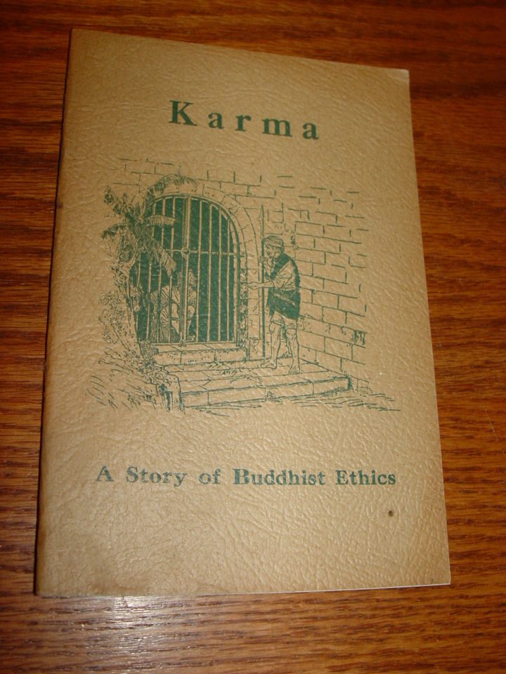 Karma: A Story of Buddhist Ethics Paul
                        Carus 1942