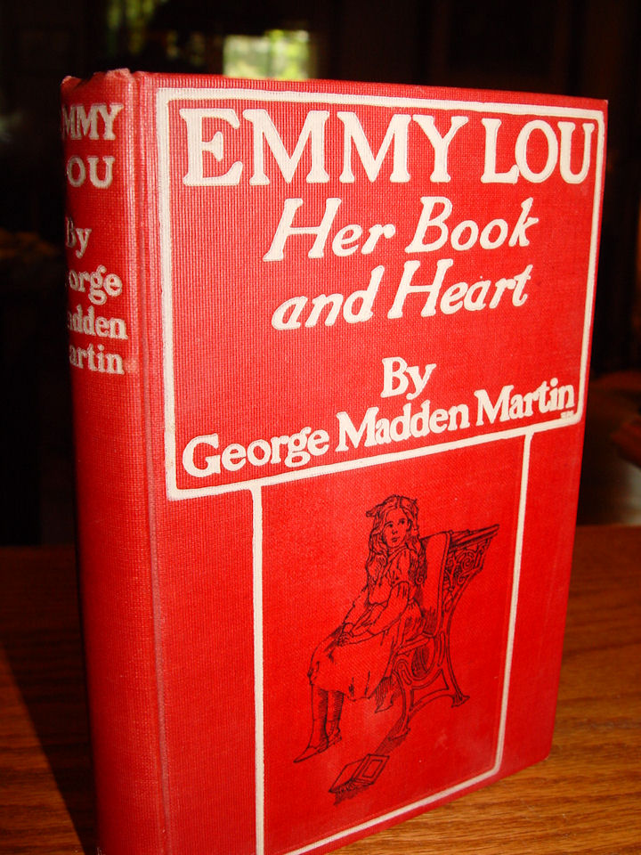 Emmy Lou, Her Book and Heart by George
                        Madden Martin 1902