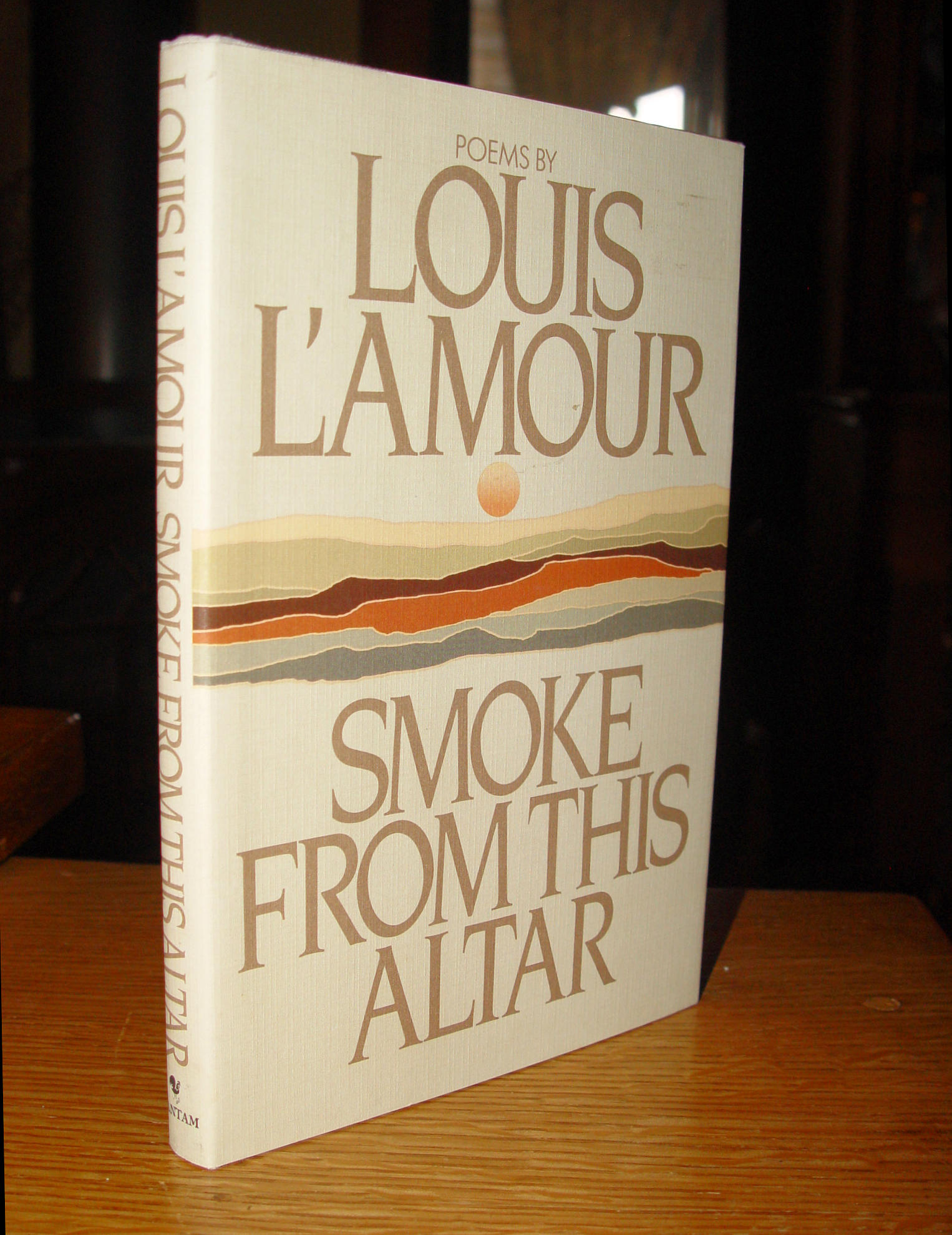 Smoke from This Altar (Poetry) By Louis
L’Amour 1990