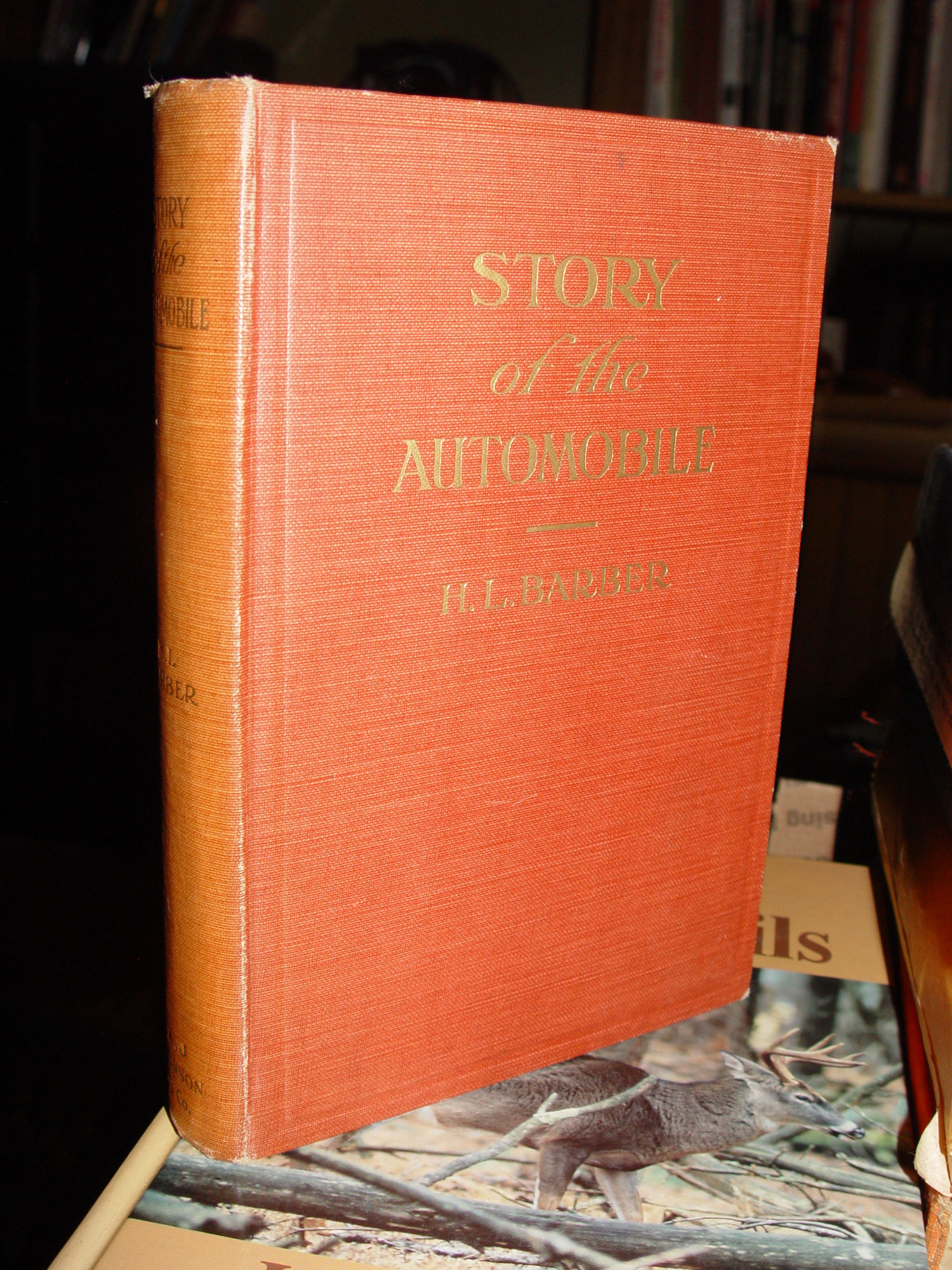 Story of the
                        Automobile; Its History and Development From
                        1760 to 1917 H. L. Barber